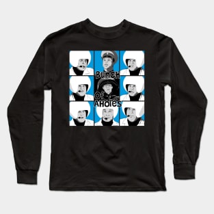 Bunch of AHoles Long Sleeve T-Shirt